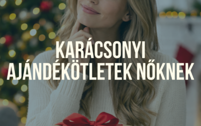 Karácsonyi ajándékötletek nőknek